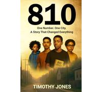 810: The Book: A YA Novel About Credit, Courage, and the Fight for Financial Freedom