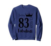 83 Años y fabulosos - Sassy Classy 83rd Birthday Women Sudadera