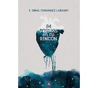 84 poemas en mi rincón
