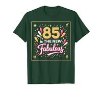 85 is The New Fabulous Regalo de Cumpleaños con Estampado de celebración Camiseta, Hombre, Verde Bosque, M