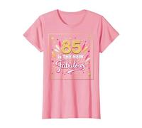 85 is The New Fabulous Regalo de Cumpleaños con Estampado de celebración Camiseta, Mujer, Rosado, L