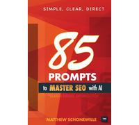 85 Prompts to Master SEO with AI