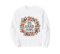 85 Years Loved 85th Birthday Funny 85 Year Old Women's Sudadera
