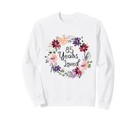 85 Years Loved Floral 85th Birthday Women 85 Years Loved Sudadera