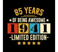 85 Years Of Being Awesome 1941 Limited Edition: Erinnerungsbuch zum 85. Geburtstag in Schwarz und Gold | Perfekt zum Festhalten von Gästewünschen und Fotos | Ideales Geschenk für Männer und Frauen