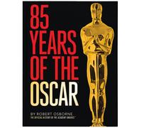 85 Years of the Oscars: The Official History of the Academy Awards