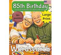 85th Birthday Word Search Puzzle book: 85th Birthday Gift | Gifts for Women | Present for Senior | 85 Year old Gift | 85th Gift for Men | Nostalgic Puzzle Book | Large Print by