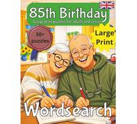 85th Birthday Word Search Puzzle book UK: 85th Birthday Gift UK | Gifts for Women | Present for Senior | 85 Year old Gift | 85th Gift for Men | Nostalgic Puzzle Book | Large Print