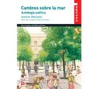 86. Caminos Sobre La Mar. Antología Poética.