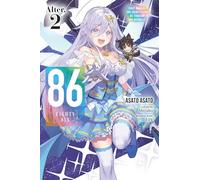 86--EIGHTY-SIX Alter.2 (light novel): Fight, Magical Girl Reina Lena! Go, Starship San Magnolia!