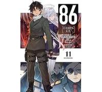 Shirabii - 86 -- Eighty-Six, Vol. 11 (light novel): Dies Passionis Volume 11 (86 EIGHTY SIX LIGHT NOVEL SC)
