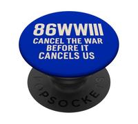 86WWIII - Cancelar la guerra antes de que nos cancele - Hacer las paces PopSockets PopGrip Adhesivo