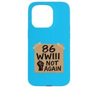 86WWIII - Otra vez no - Haz las paces Carcasa para iPhone 15 Pro