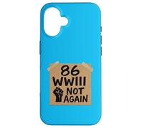 86WWIII - Otra vez no - Haz las paces Carcasa para iPhone 16