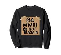 86WWIII - Otra vez no - Haz las paces Sudadera
