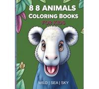 88 Animals Coloring Books For Kids: Explore the Animal World Wild, Sea & Sky Coloring Book for Boys & Girls