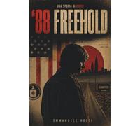 '88 Freehold: Una storia di Corvi