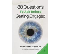 88 Questions to Ask Before Getting Engaged: Book 1 of 88