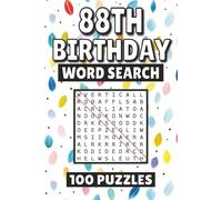 88th Birthday Word Search: 100 Pages of Puzzles, Word Scramble, Word Find, and Vocabulary Activities for Kids, Adults, and Seniors