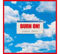 Burn On!