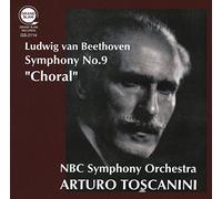 ベートーヴェン : 交響曲 第9番 ニ短調 Op.125 「合唱」 (Ludwig van Beethoven : Symphony No.9 ''Choral'' / NBC Symphony Orchestra | Arturo Toscanini)