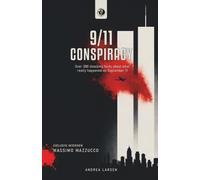 9/11 Conspiracy: Over 300 shocking facts about what really happened on September 11