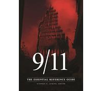 9/11: The Essential Reference Guide