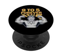 9 A 5 Forever Strong Man Fitness Work Toe PopSockets PopGrip Adhesivo