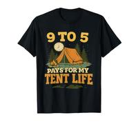 9 a 5 paga por mi vida de tienda de campaña Trabajo a campamento Camper de fin de semana Camiseta