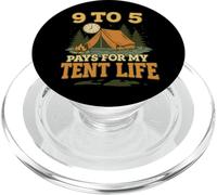 9 a 5 paga por mi vida de tienda de campaña Trabajo a campamento Camper de fin de semana PopSockets PopGrip para MagSafe