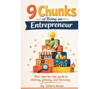 9 Chunks of Being an Entrepreneur