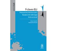 9 Claves ELI: Manual de prácticas para Equipos de Liderazgo Instruccional