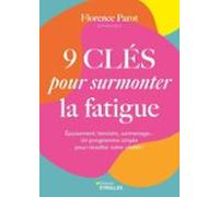 9 Clés Pour Surmonter La Fatigue (ebook)