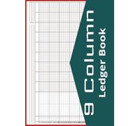 9 Column Ledger Book: 8.27 x 11.69" Horizontal Layout Accounting Ledger Book for Small Business or Personal Finance, Nine Column Ledger Notebook for Bookkeeping, 9 Column Columnar Pad, 100 Pages
