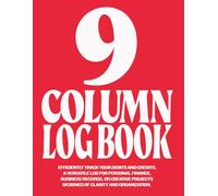 9 Column Log Book: Horizontal Customizable Columnar Notebook for Bookkeeping, Accounting, Expense Tracking & Data Management; Blank 9 Column Ledger; 11” x 8.5” Landscape, 110 Pages