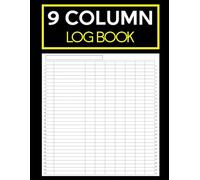 9 Column Log Book: Large Record Notebook for Business or Personal Use | Track Daily Activity, Inventory, Orders, Donations & Equipment | Vertical Layout
