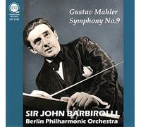 マーラー : 交響曲 第9番 (Gustav Mahler : Symphony No.9 / Sir. John Barbirolli | Berlin Philharmonic Orchestra) [CD]