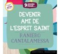 9 Jours Pour Devenir Ami De Lesprit Saint (audiolibro)