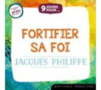 9 Jours Pour Fortifier Sa Foi (audiolibro)