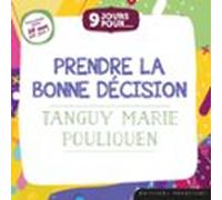 9 Jours Pour Prendre La Bonne Décision (audiolibro)