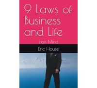 9 Laws of Business and Life: Iron Mind