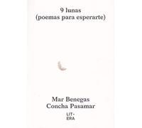 9 Lunas: Poemas para esperarte (Maternidad)