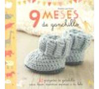 9 meses de ganchillo