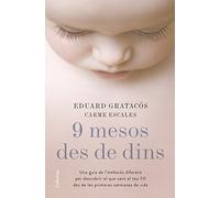 9 mesos des de dins: Una guia de l'embaràs diferent per descobrir el que sent el teu fill des de les primeres setmanes de vida (NO FICCIÓ COLUMNA)