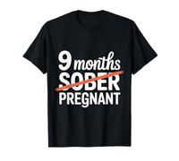 9 Months Sober Pregnant Esperando Humor de mamá - Camiseta