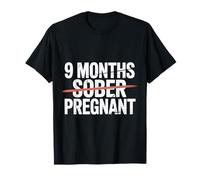 9 Months Sober Pregnant Esperando Humor de mamá - Camiseta