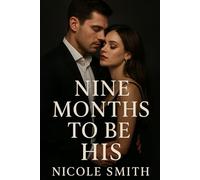 9 Months to be his: A Bratva Romance Story: 1 (THE DRAGOMIR DYNASTY)