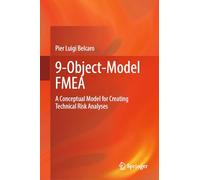 9-Object-Model FMEA: A Conceptual Model for Creating Technical Risk Analyses