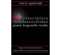 9 Principios Fundamentales Para Lograrlo Todo (ebook)