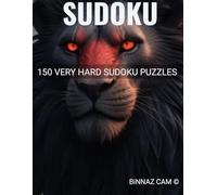 9 - SUDOKU - VERY HARD PUZZLES: Perfect logic puzzles for brain training.